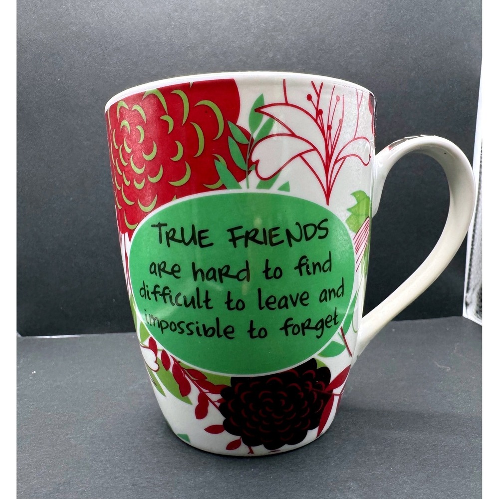 True Friends Inspirational Floral Ceramic Coffee Mug Red Green White 12oz